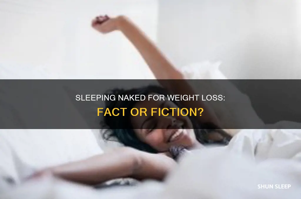 does sleeping naked help loose weight