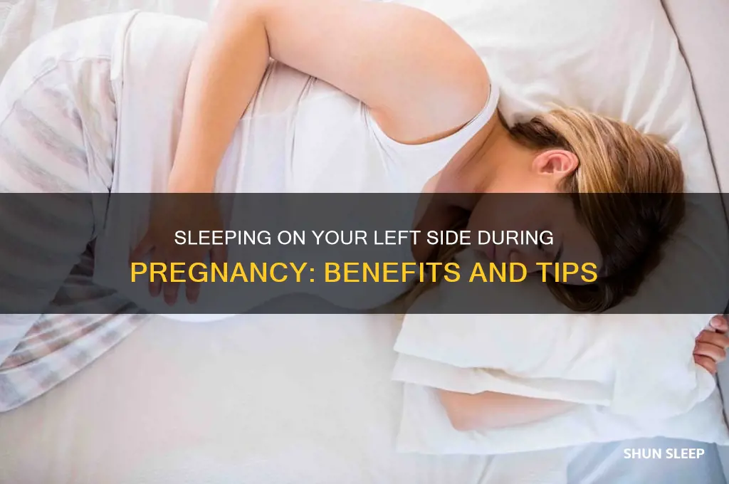 does sleeping on left side help in pregnancy