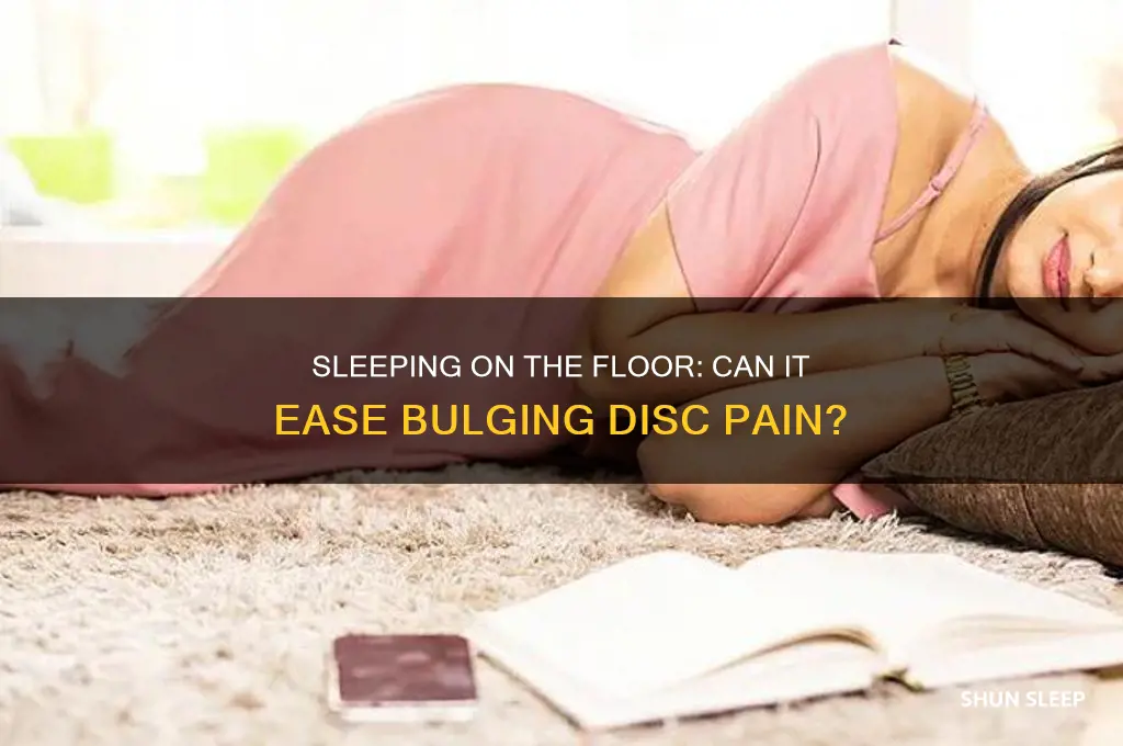 does sleeping on the floor help bulging disc