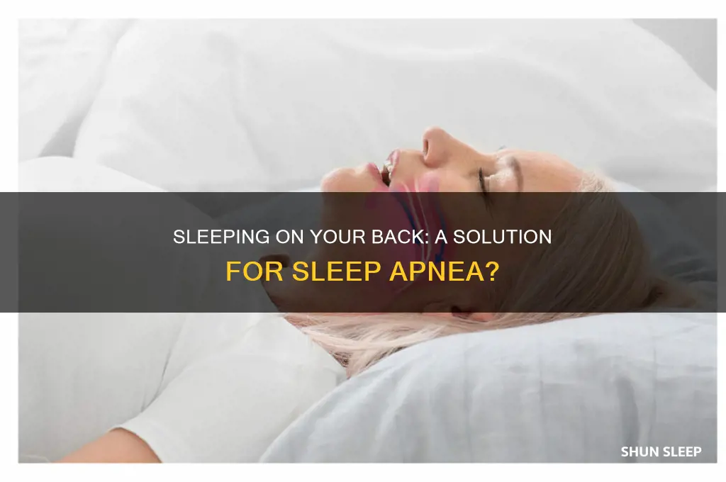 does sleeping on your back help sleep apnea