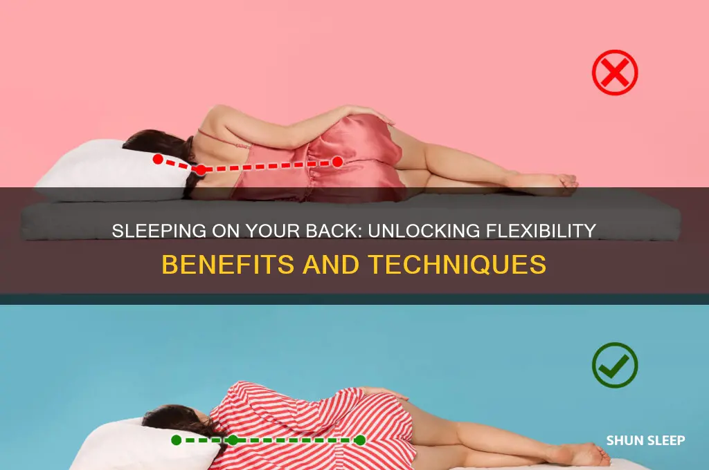 does sleeping on your back help you get mire flexible
