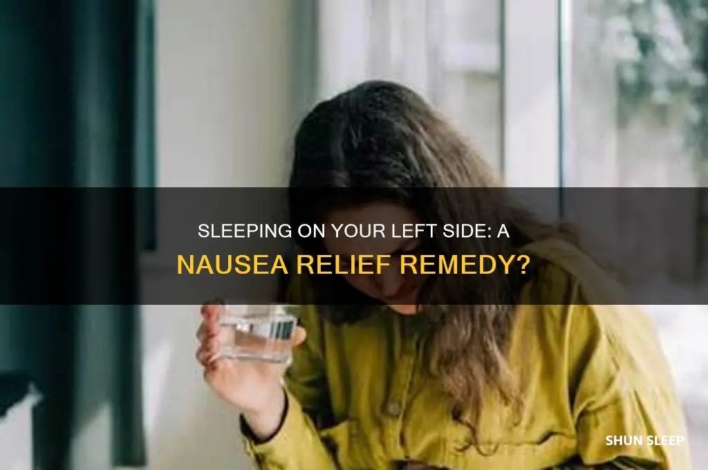 does sleeping on your left side help nausea