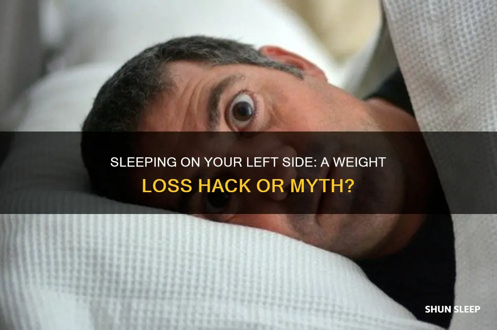 does sleeping on your left side help you lose weight
