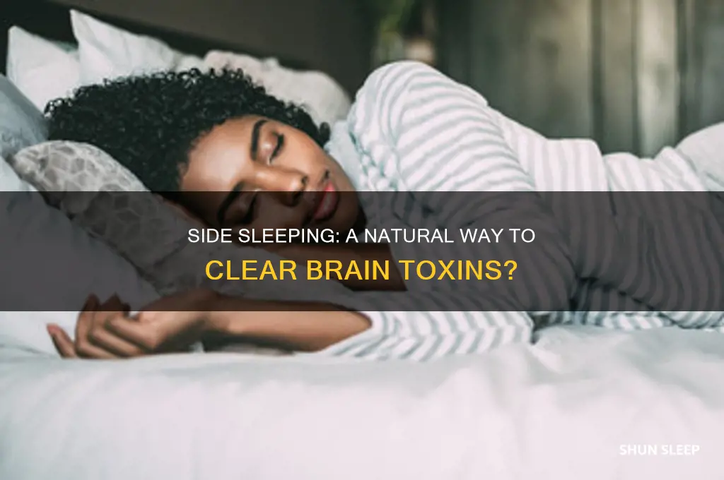 does sleeping on your side help clear brain toxins
