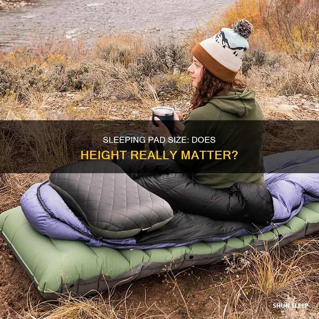 does sleeping pad need to be taller than you