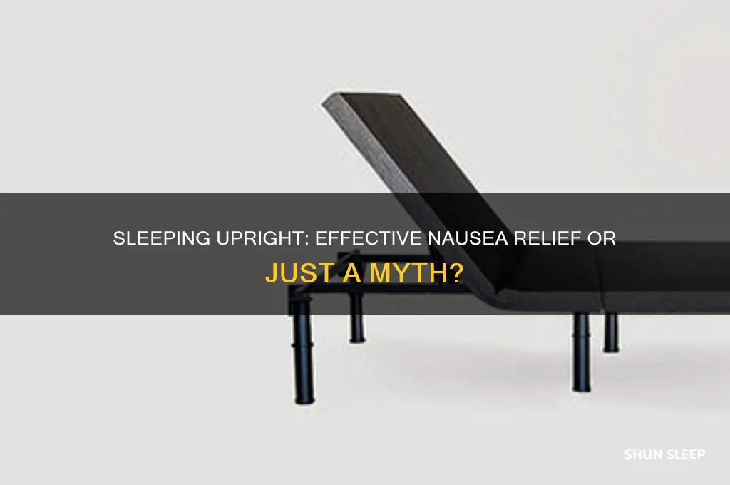 does sleeping sitting up help nausea