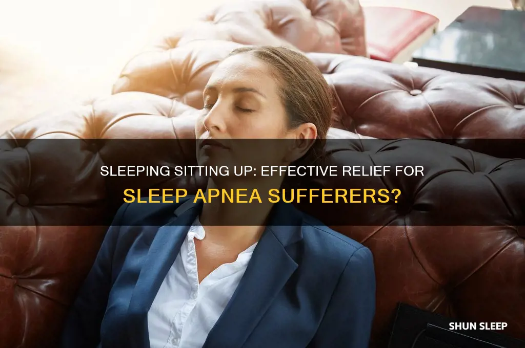 does sleeping sitting up help sleep apnea