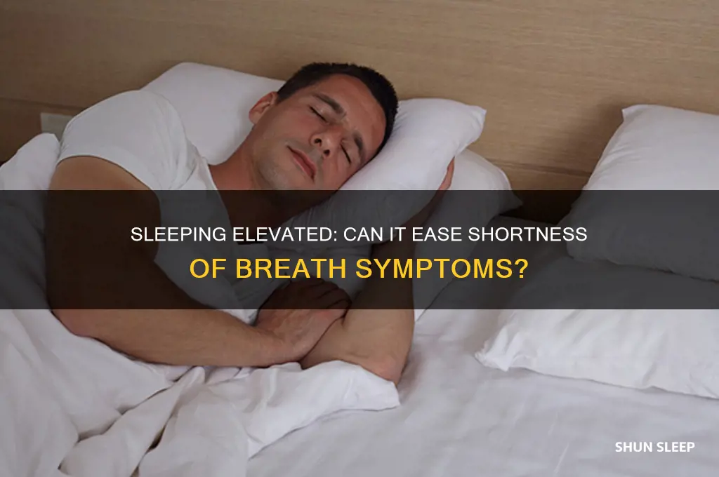 does sleeping slightly elevated help with sob