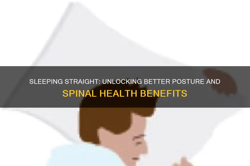 does sleeping straight help posture