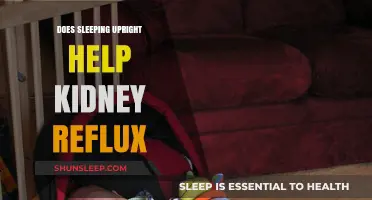 Sleeping Upright: Effective Relief for Kidney Reflux or Just a Myth?