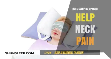 Sleeping Upright: Effective Neck Pain Relief or Just a Myth?
