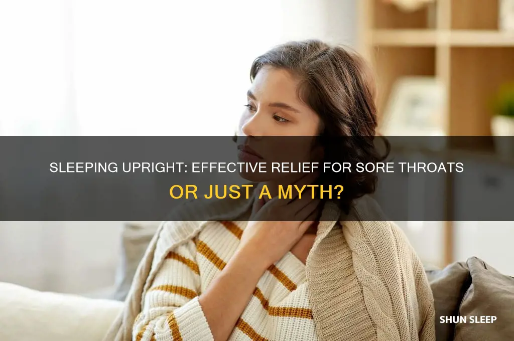 does sleeping upright help sore throat