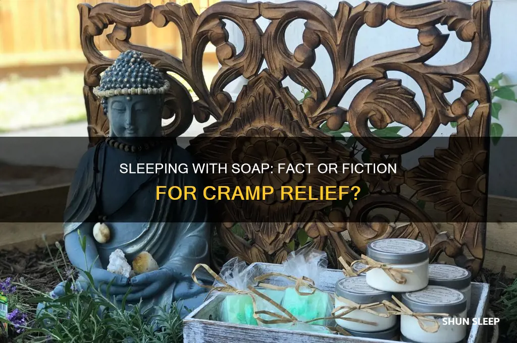 does sleeping with a bar of soap help cramps