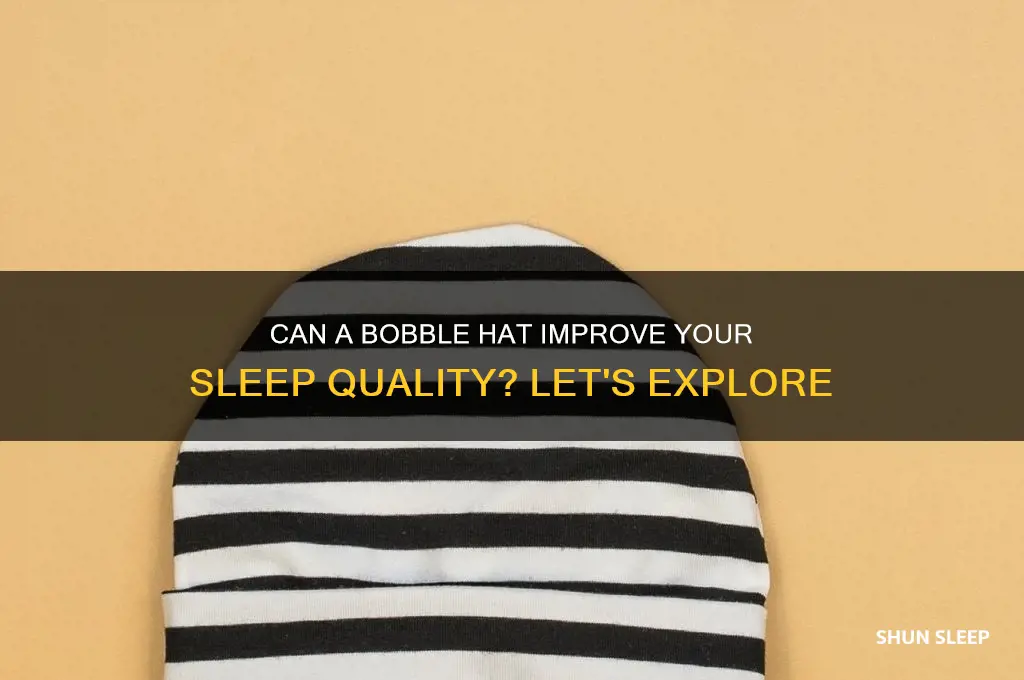 does sleeping with a bobble help you sleep