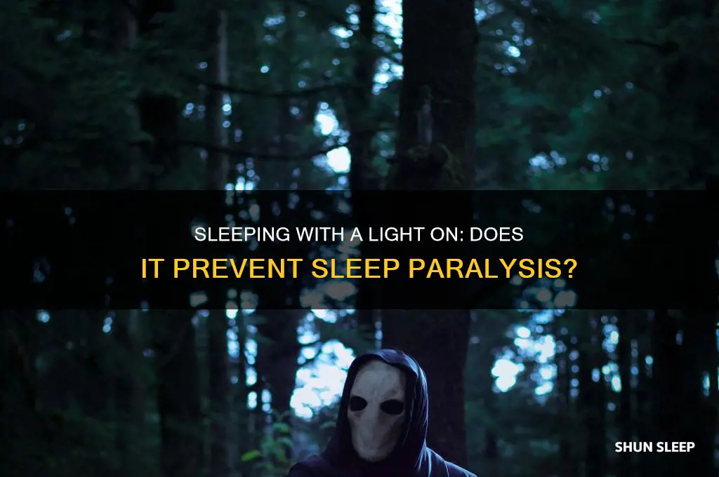 does sleeping with a light on help sleep paralysis