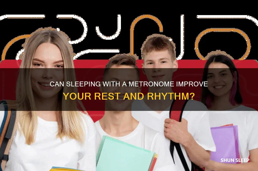 does sleeping with a metronome help
