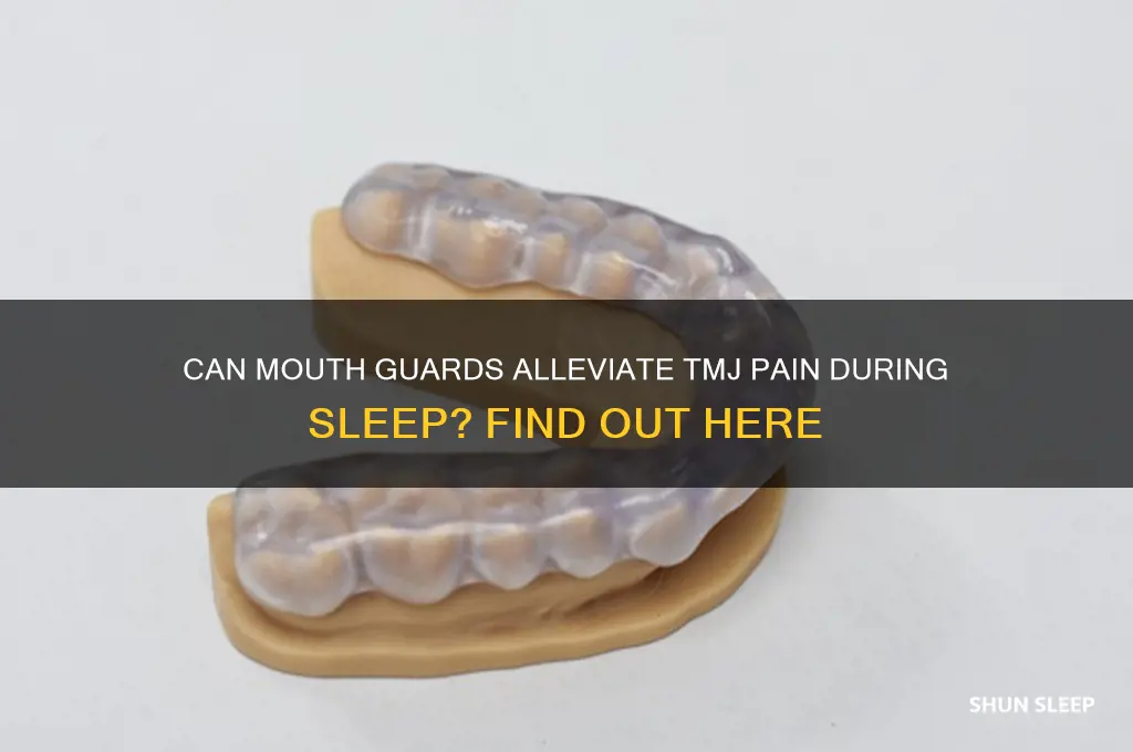 does sleeping with a mouth guard help tmj