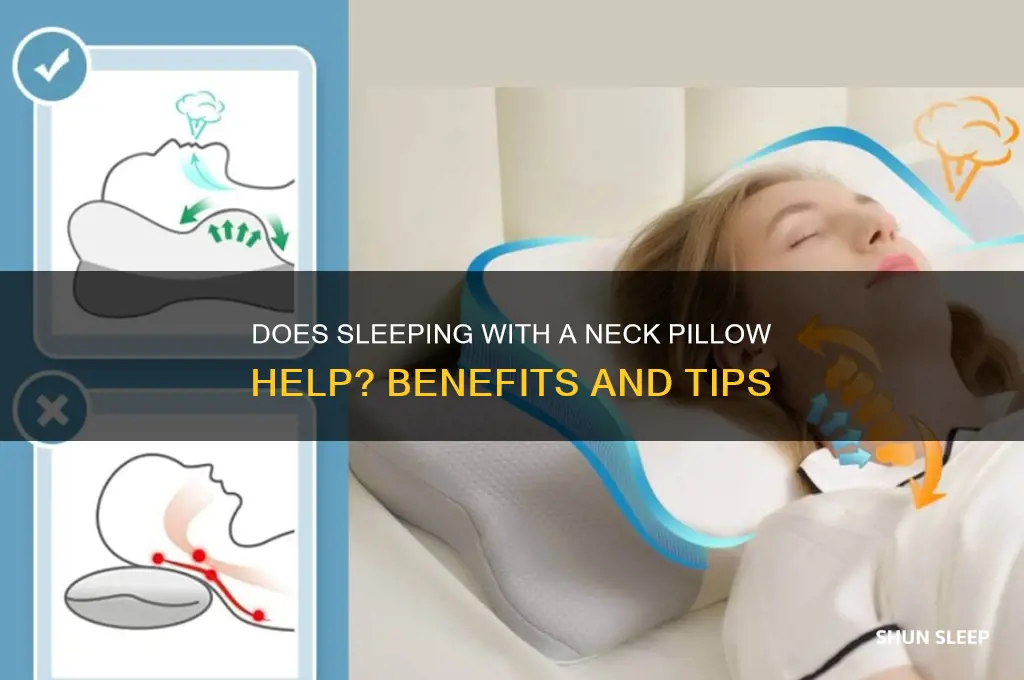 does sleeping with a neck pillow help