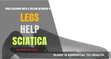 Can a Pillow Between Your Legs Relieve Sciatica Pain?