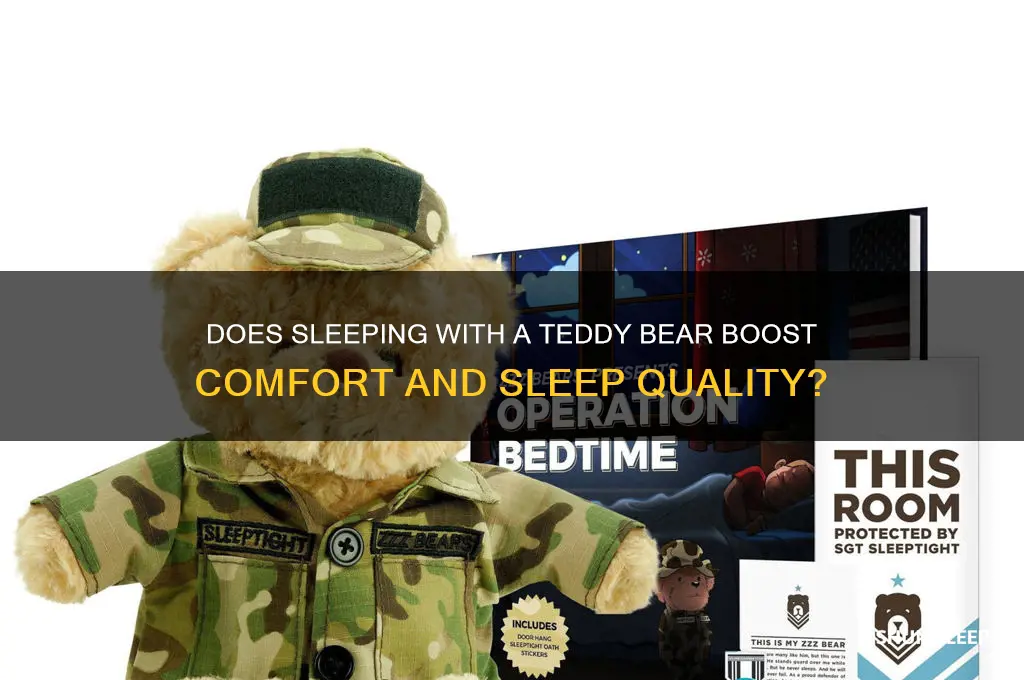 does sleeping with a teddy bear help