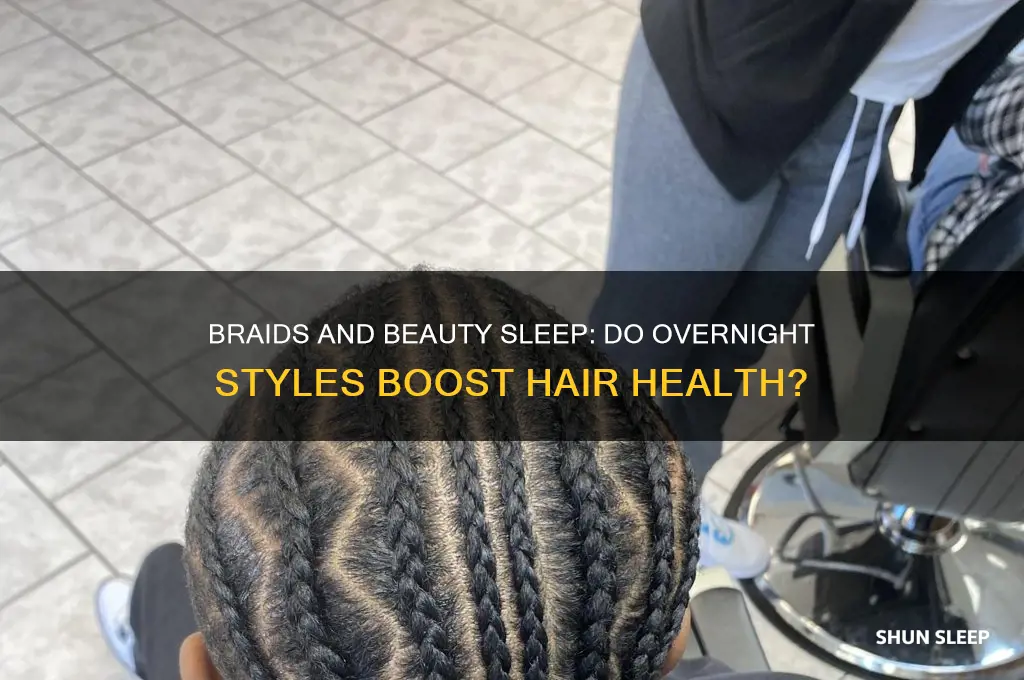does sleeping with braids help hair