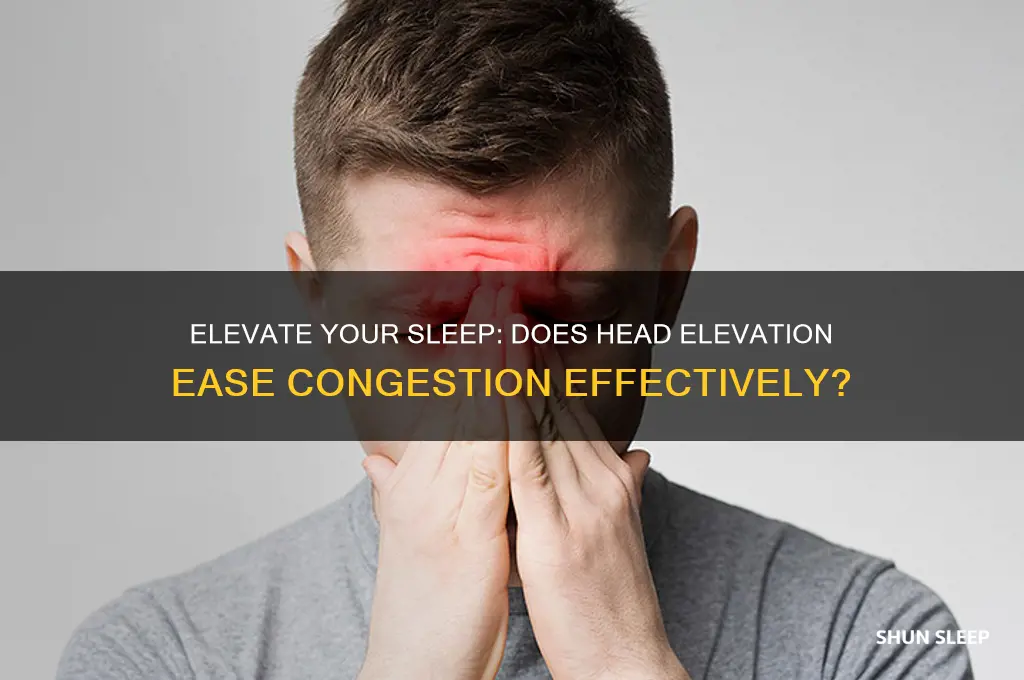 does sleeping with head elevated help congestion