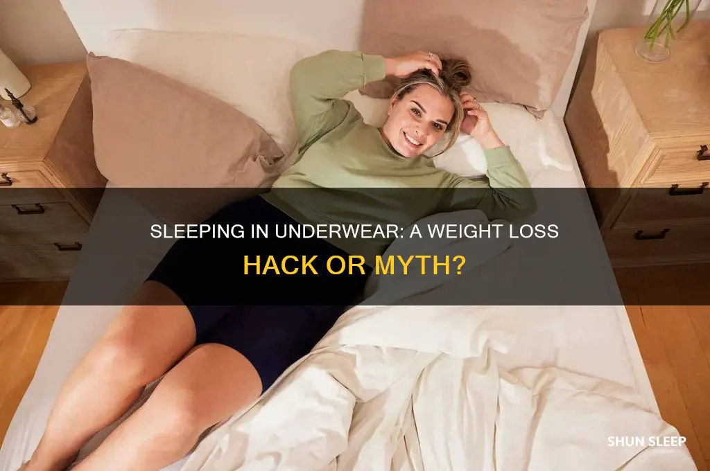 does sleeping with only underwear help you lose weight