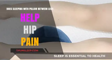 Sleeping with a Pillow Between Legs: Hip Pain Relief or Myth?