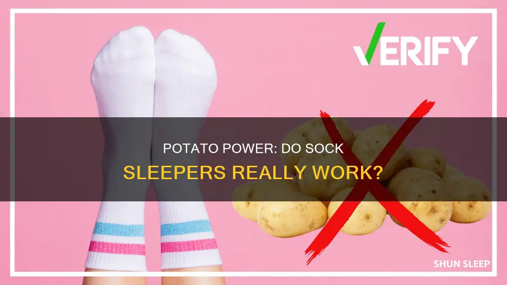 does sleeping with potatoes in your socks work