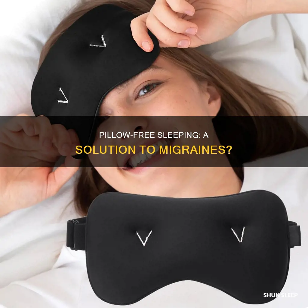 does sleeping without a pillow reduce migraines