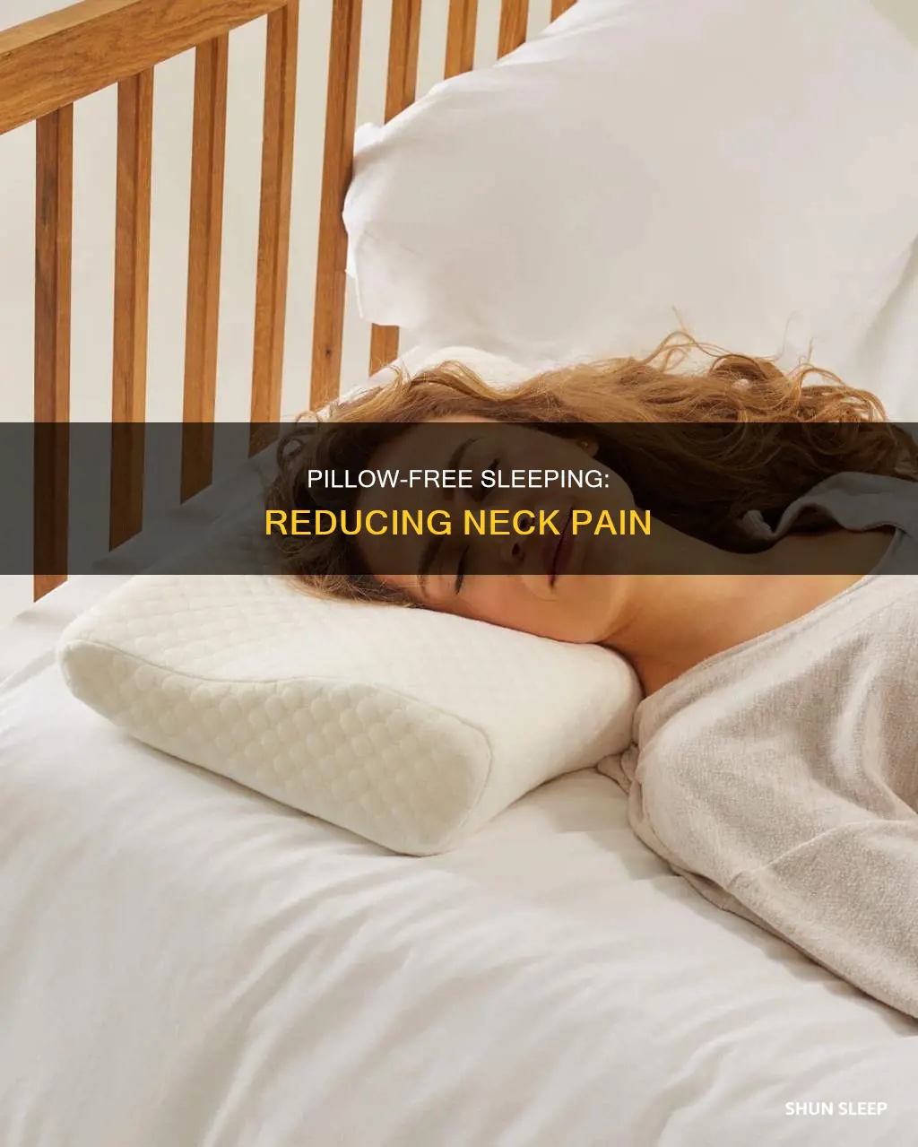 does sleeping without a pillow reduce neck pain