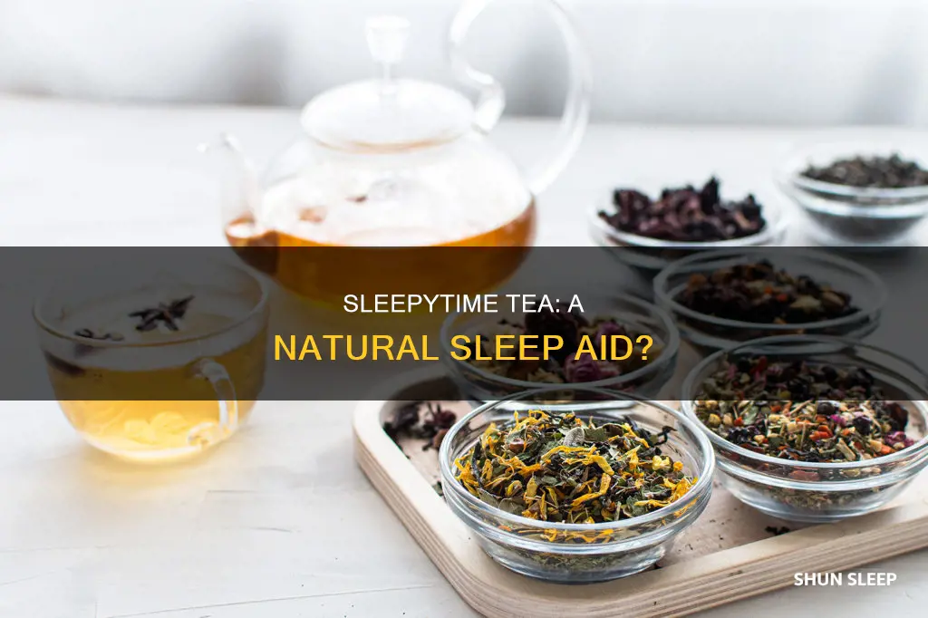 does sleepytime tea give you a better sleep