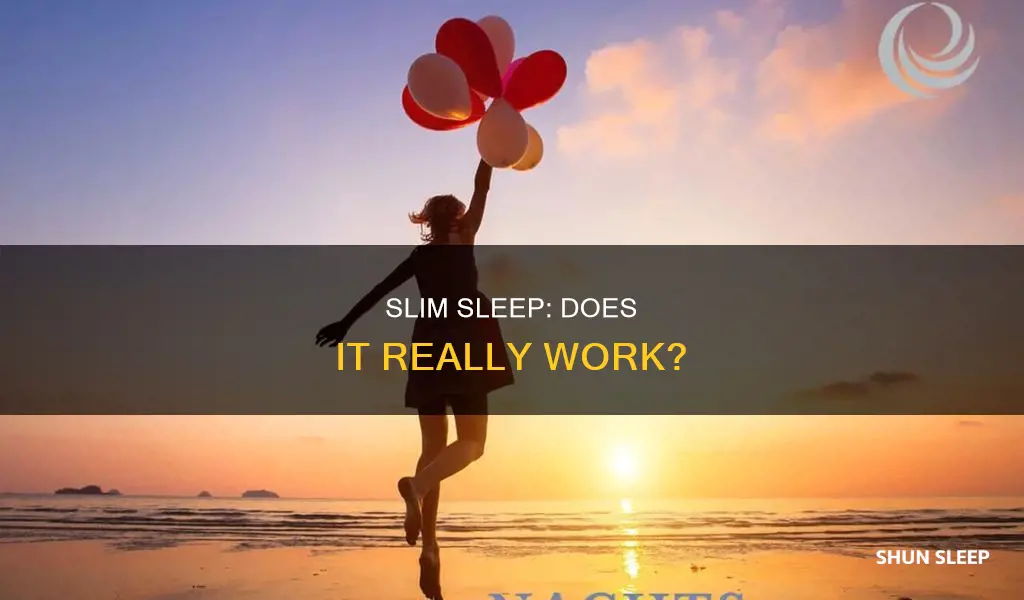 does slim sleep really work