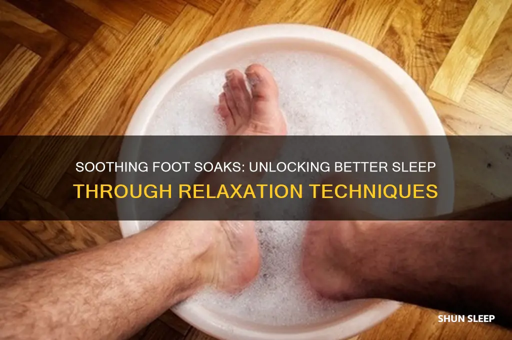 does soaking your feet help you sleep