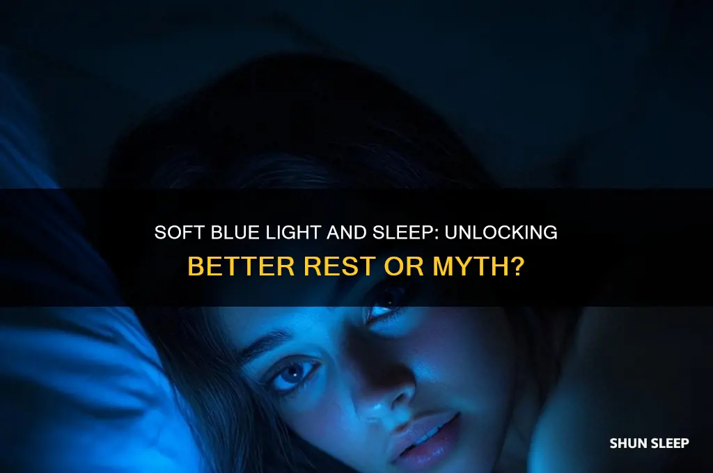 does soft blue light help you sleep