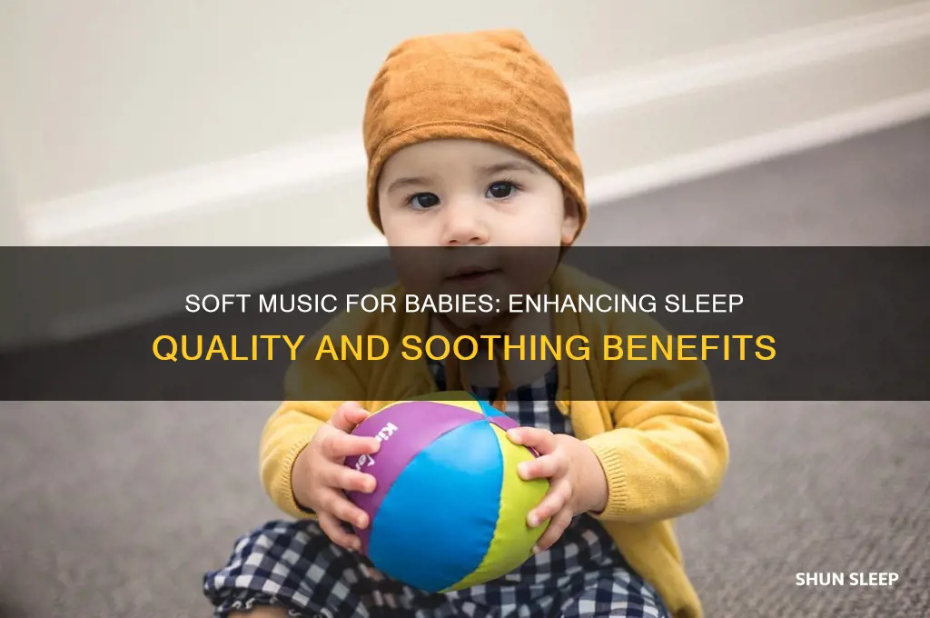 does soft music help babies sleep