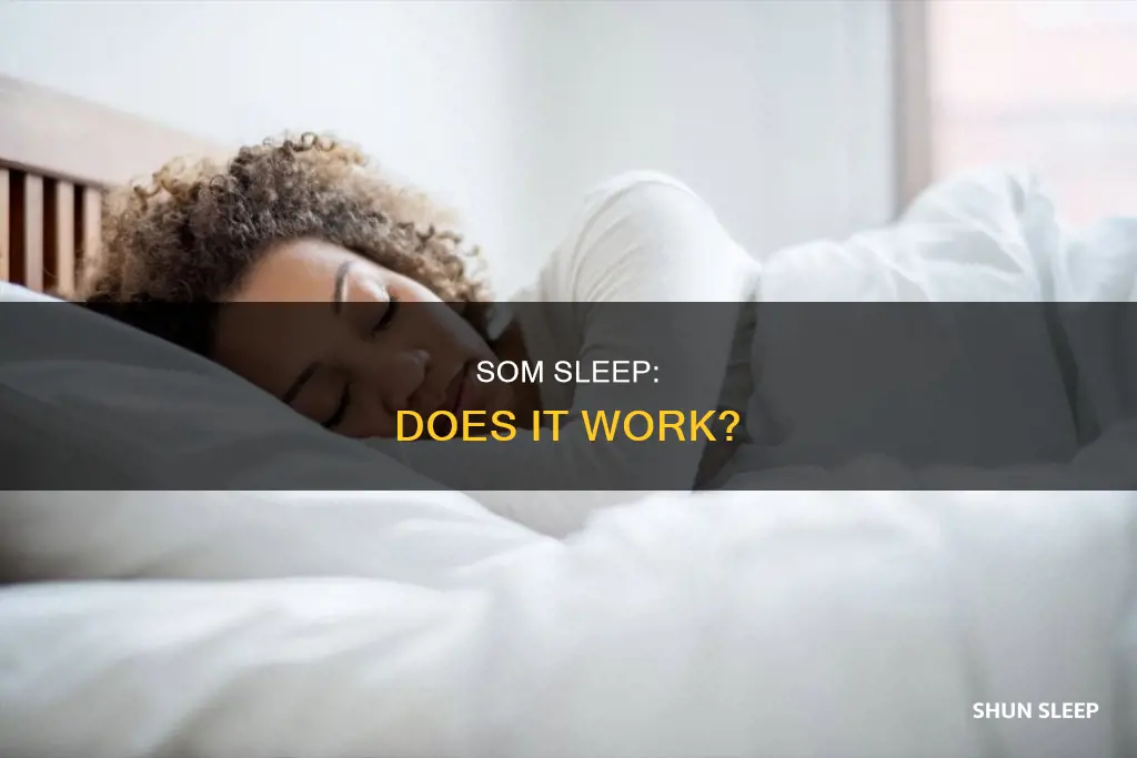 does som sleep work