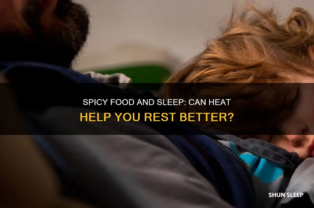 does spicy food help sleep