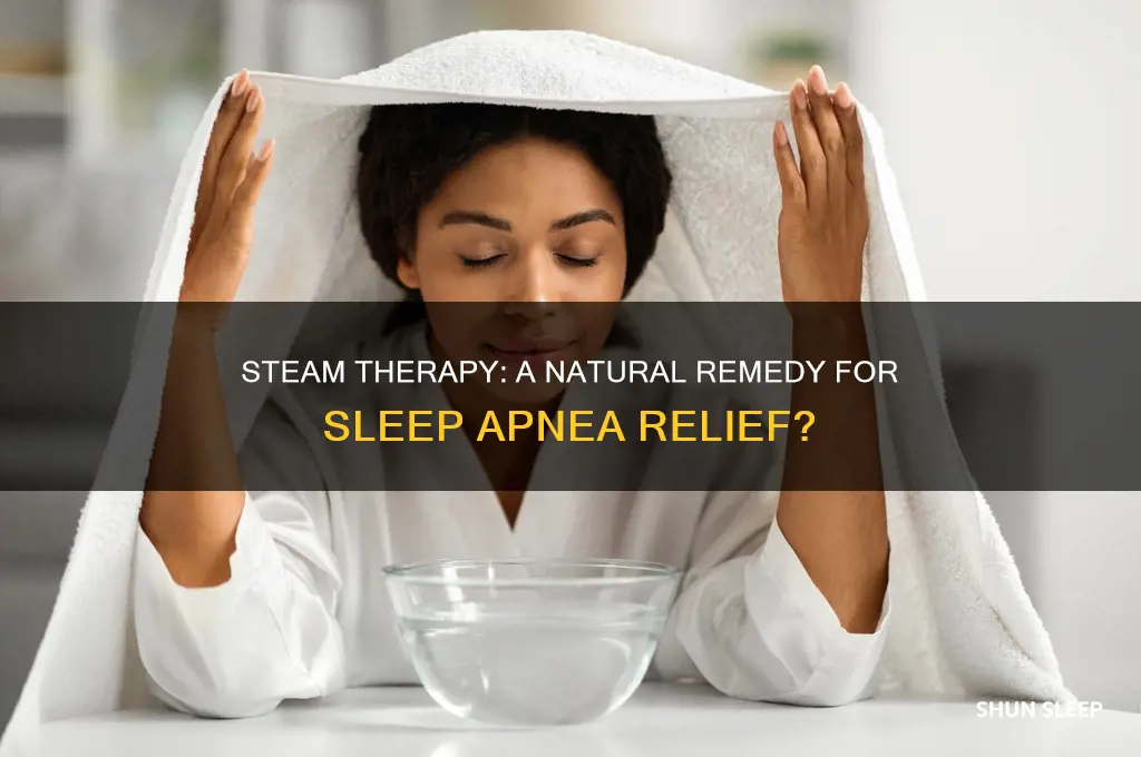 does steam help sleep apnea