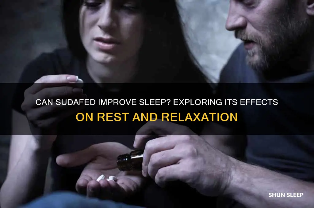does sudafed help you sleep