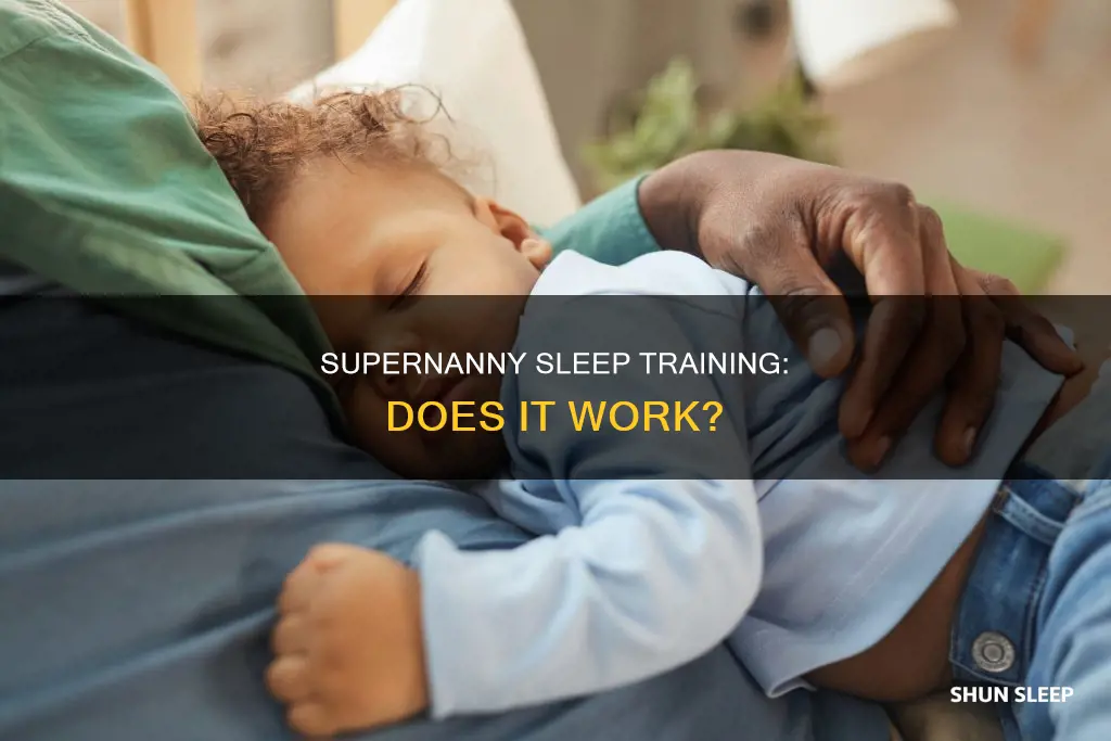 does supernanny sleep training work