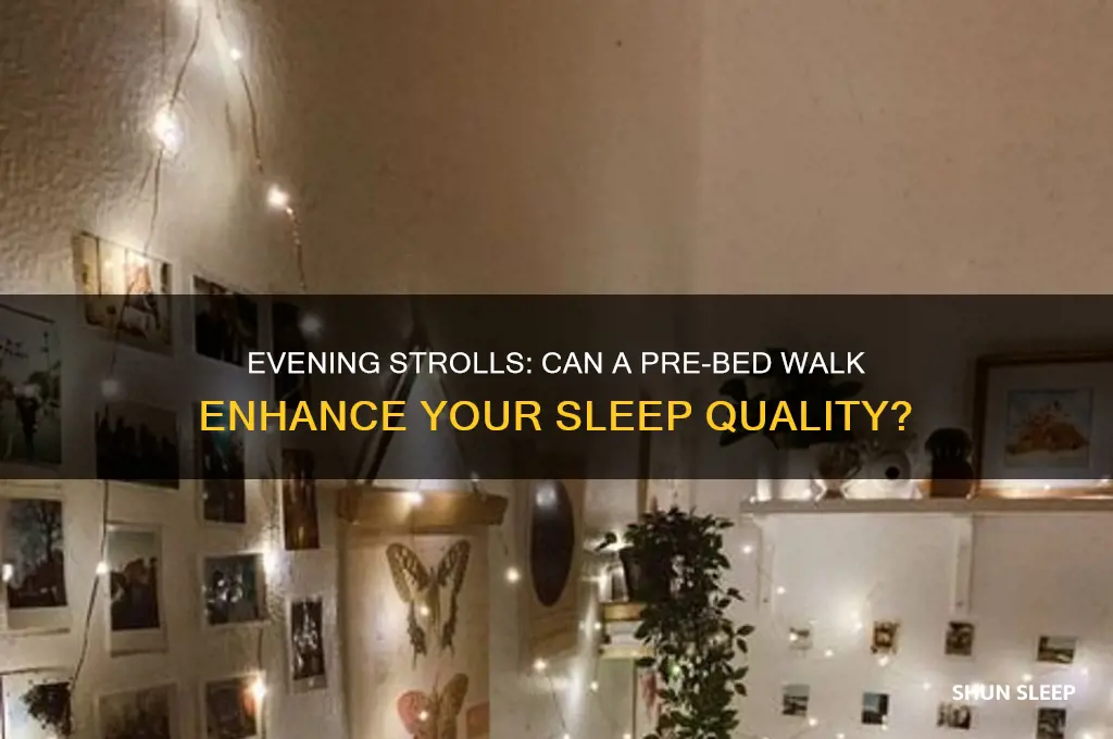 does taking a walk before bed help you sleep