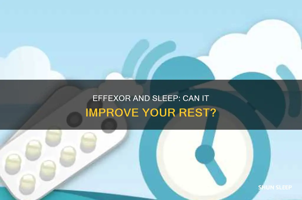 does taking effexor help with sleep