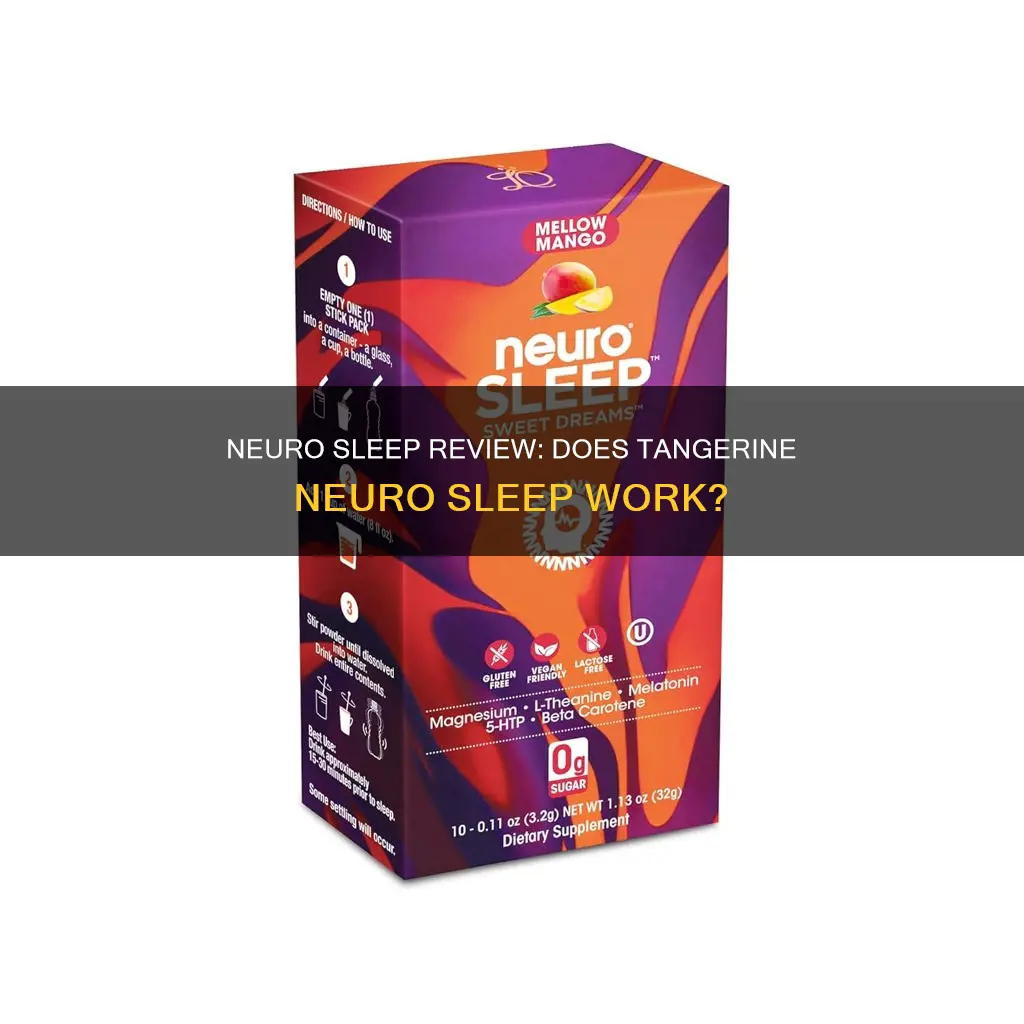 does tangerine neuro sleep work
