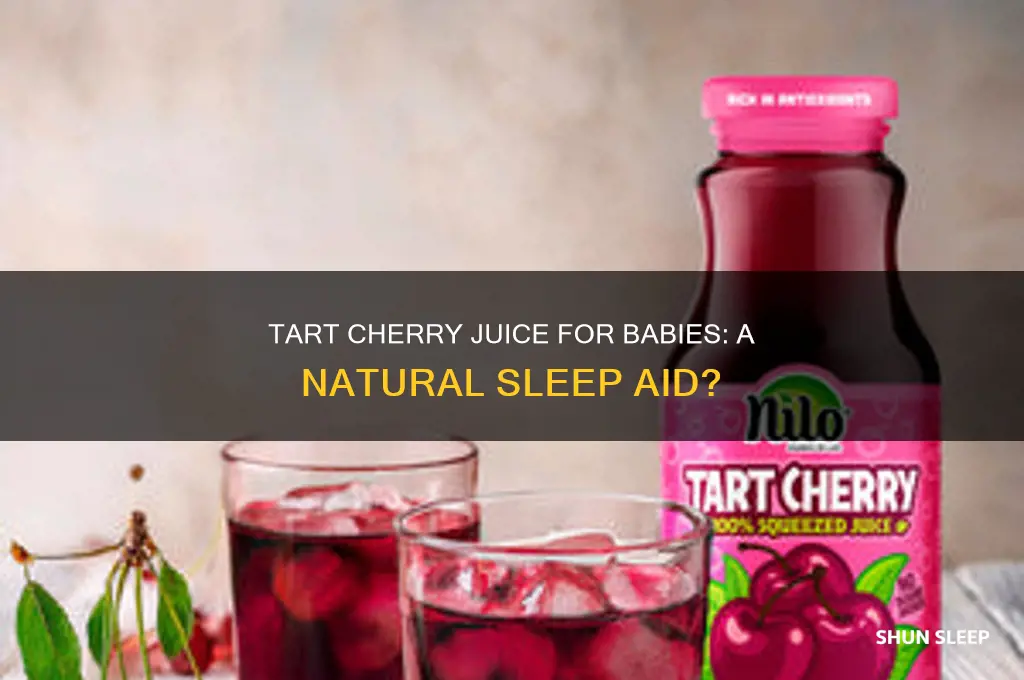 does tart cherry juice put babies to sleep