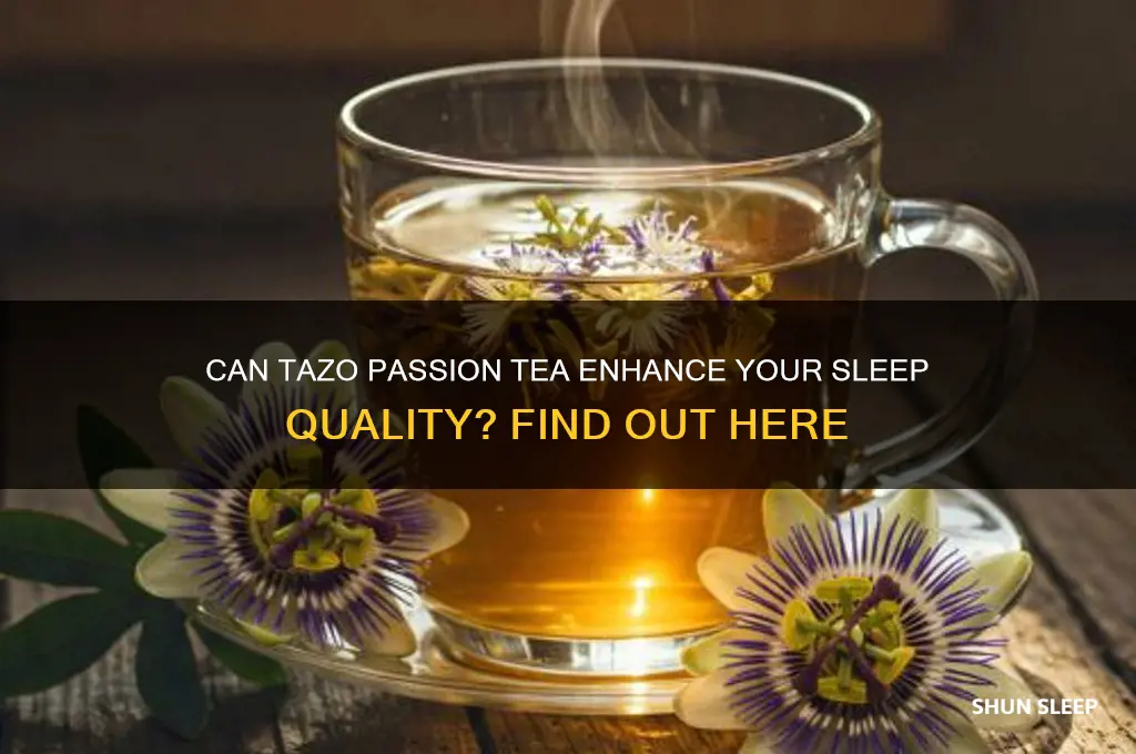 does tazo passion tea help you sleep
