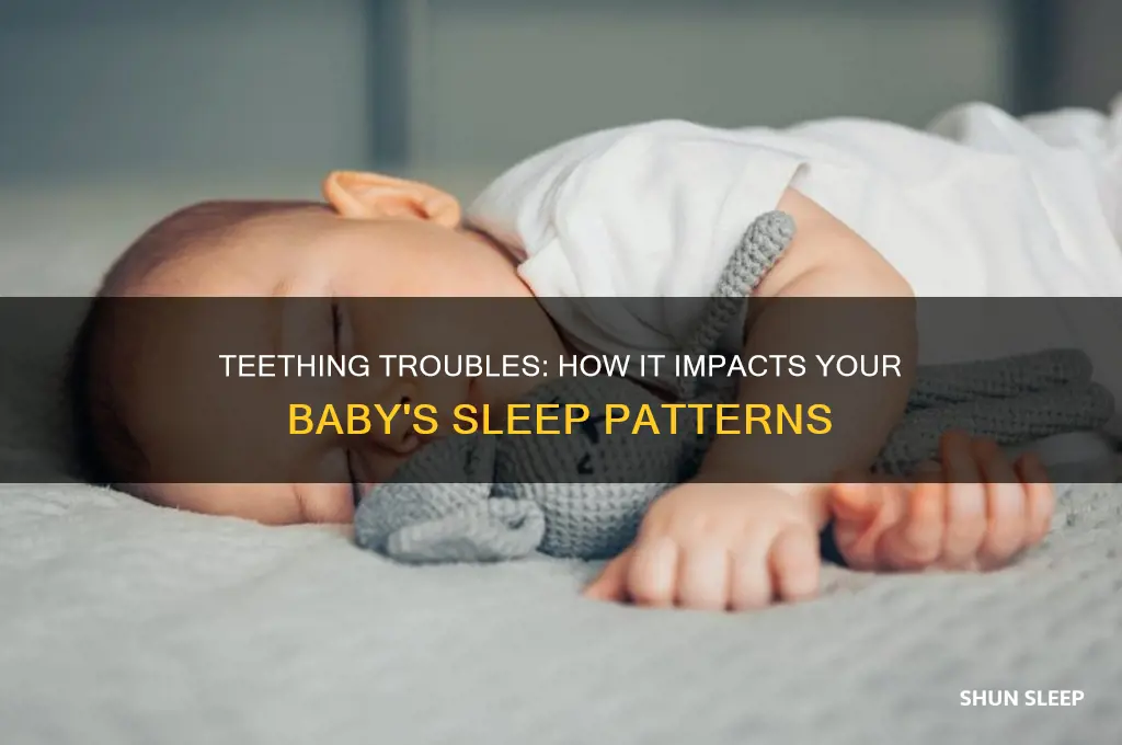 does teething affect babies sleep