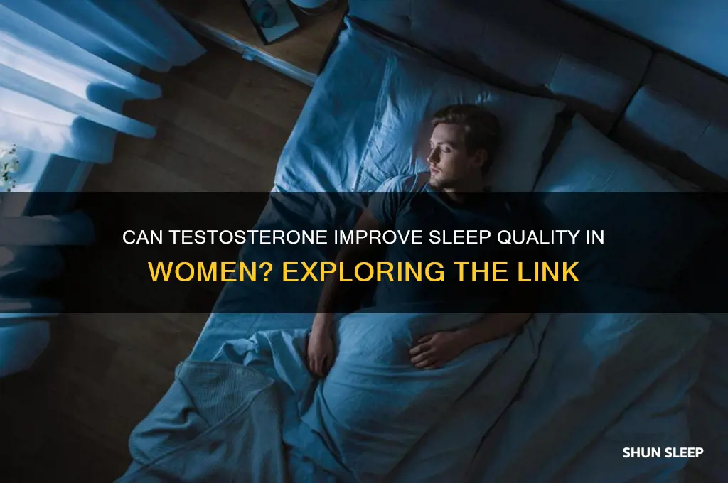 does testerone help females with sleep