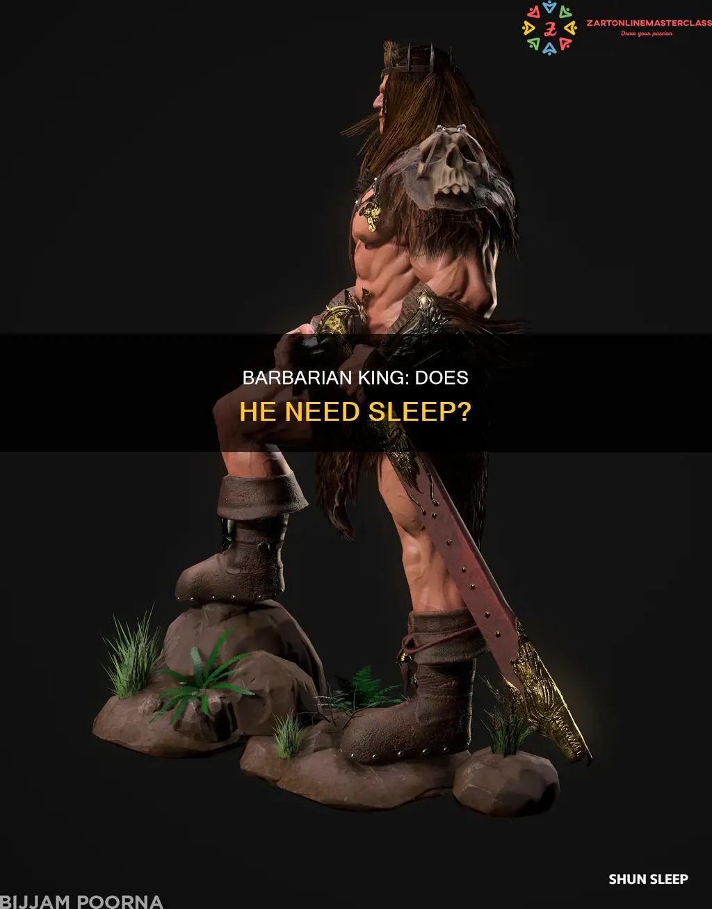 does the barbarian king need to sleep