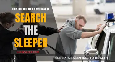 The Sleeper's Privacy: Warrant for DOT Search?